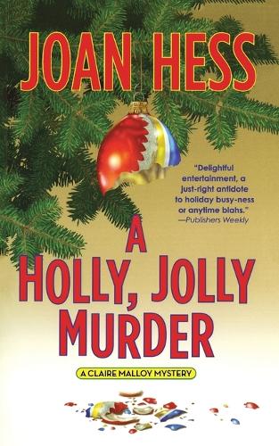 A Holly, Jolly Murder: A Claire Malloy Mystery: 12 (Claire Malloy Mysteries