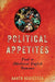 Political Appetites