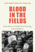Blood in the Fields