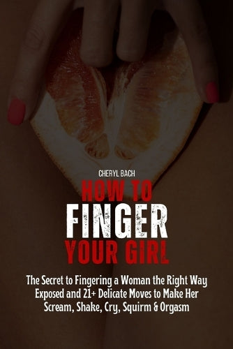 How to Finger Your Girl
