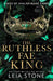 The Ruthless Fae King