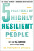 The 5 Practices of Highly Resilient People