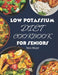 Low Potassium Diet Cookbook for Seniors