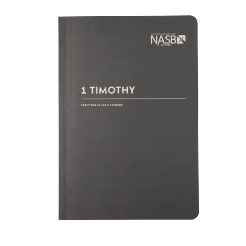 NASB Scripture Study Notebook: 1 Timothy