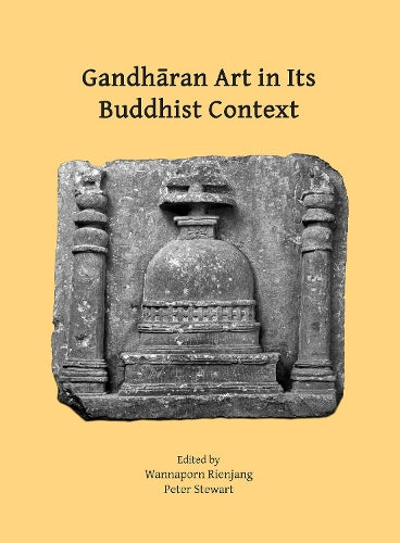 Gandhāran Art in Its Buddhist Context