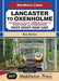 Lancaster To Oxenholme.: including the former LNWR Branches To Morecombe and Windermere. (Northern Lines