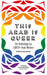 This Arab Is Queer