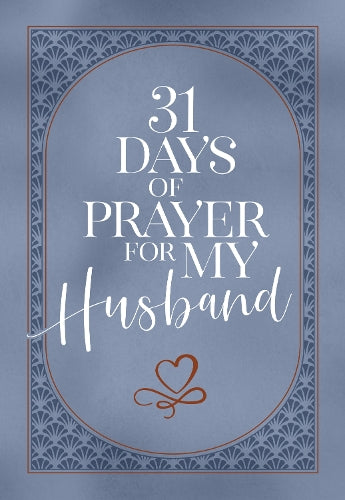 31 Days of Prayer for My Husband