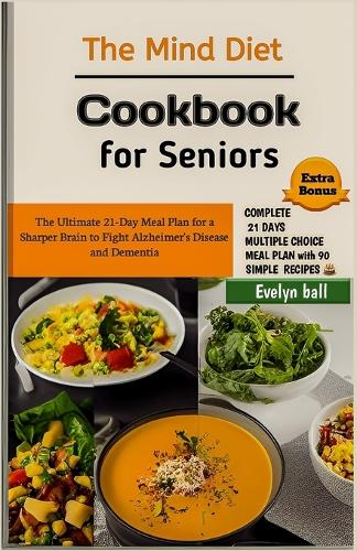 The Mind Diet Cookbook for Seniors
