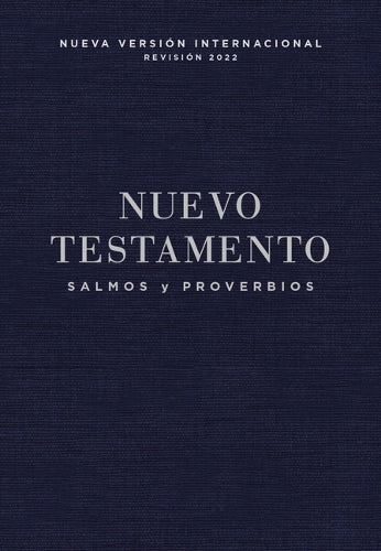 Nvi, Nuevo Testamento de Bolsillo, Con Salmos Y Proverbios, Revisión 2022, Tapa Rústica, Azul Añil
