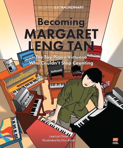Becoming Margaret Leng Tan:  The Toy Piano Virtuoso Who Couldn't Stop Counting