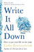 Write It All Down