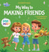 My Way to Making Friends