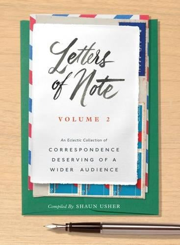 Letters of Note: Volume 2