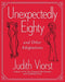 Unexpectedly Eighty
