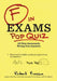 F in Exams: Pop Quiz