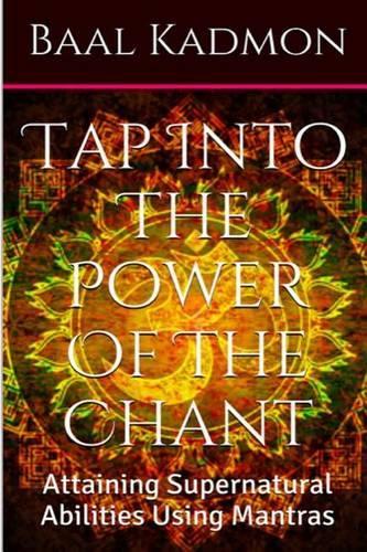 Tap Into The Power Of The Chant