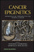 Cancer Epigenetics