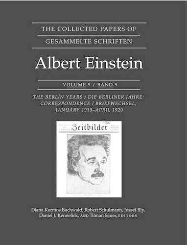 The Collected Papers of Albert Einstein, Volume 9