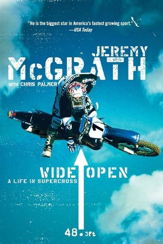 Wide Open: A Life In Supercross