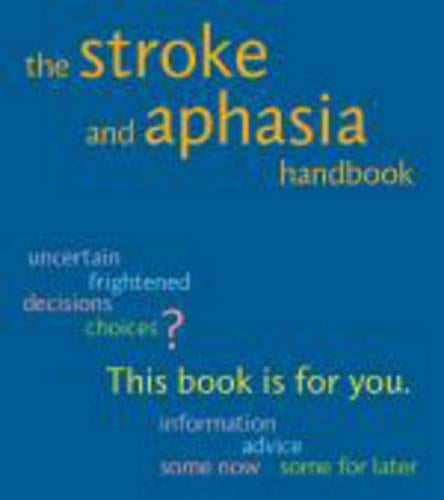 The Stroke and Aphasia Handbook