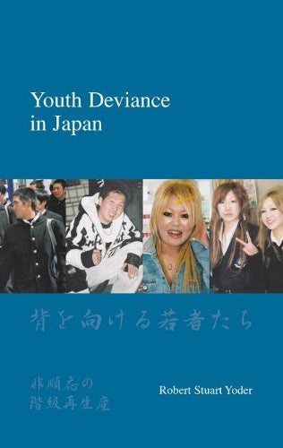 Youth Deviance in Japan