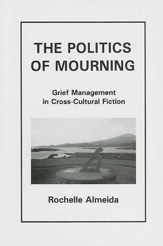 The Politics Of Mourning