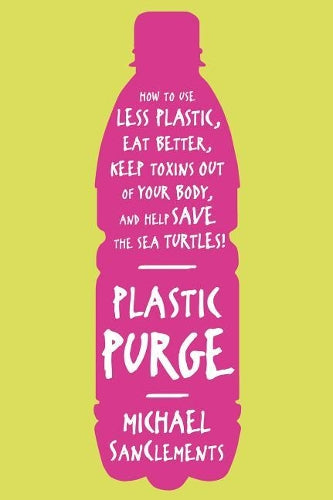 Plastic Purge
