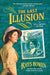 The Last Illusion