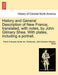 History and General Description of New France, Translated, with Notes, by John Gilmary Shea. with Plates, Including a Portrait.