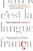 The Story of French