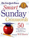 The New York Times Smart Sunday Crosswords, Volume 1