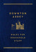 Downton Abbey: Rules for Household Staff