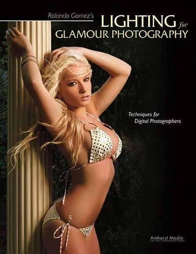 Rolando Gomez's Lighting For Glamour Photography