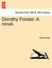 Dorothy Forster. a Novel.