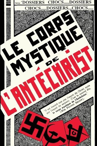 Le corps mystique de l'antéchrist