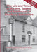 The Life and Times of the Inns, Taverns and Beerhouses of Charlbury, Oxfordshire