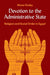 Devotion to the Administrative State