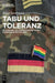 Tabu und Toleranz: Der Umgang mit Homosexualität in der Bundeswehr 1955 bis 2000 (German Edition