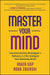 Master Your Mind
