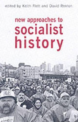 New Approaches to Socialist History