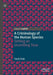 A Criminology of the Human Species: Setting an Unsettling Tone (Palgrave Studies in Green Criminology