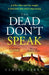The Dead Don't Speak