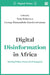 Digital Disinformation in Africa