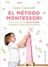 Método Montessori, El