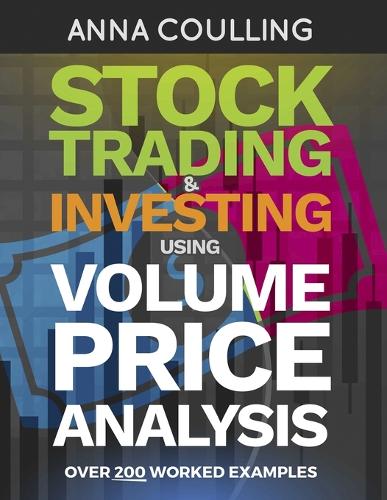 Stock Trading & Investing Using Volume Price Analysis
