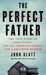 The Perfect Father