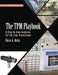 The TPM Playbook: A Step-by-Step Guideline for the Lean Practitioner (The LEAN Playbook Series