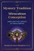 The Mystery Tradition of Miraculous Conception