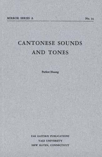 Cantonese Sounds and Tones
